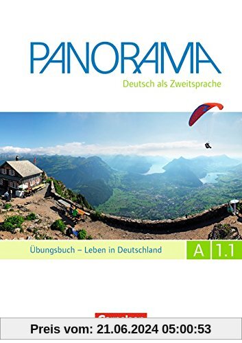 Panorama: A1: Teilband 1 - Leben in Deutschland: Übungsbuch mit DaZ-Audio-CD